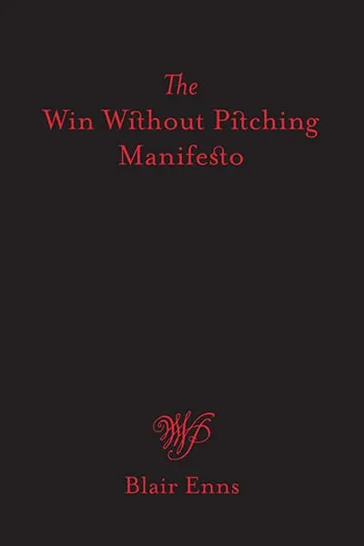 The Win Without Pitching Manifesto Book Cover — Recommendations