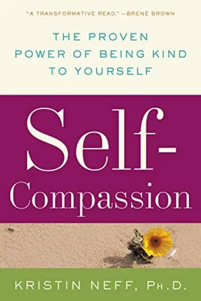 Self-Compassion Book Cover — Recommendations
