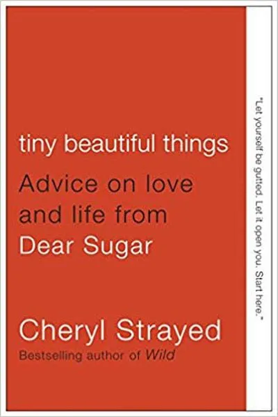 Tiny Beautiful Things Book Cover — Recommendations