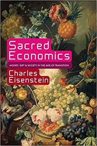 Sacred Economics Book Cover — Recommendations