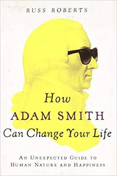 How Adam Smith Can Change Your Life Book Cover — Recommendations