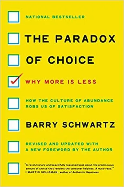 The Paradox of Choice Book Cover — Recommendations