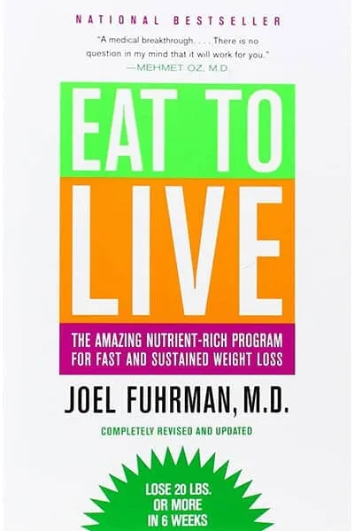 Eat to Live Book Cover — Recommendations