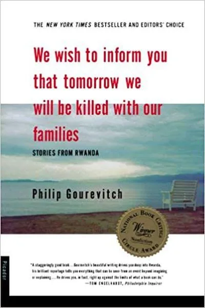 We Wish to Inform You That Tomorrow We Will be Killed With Our Families Book Cover — Recommendations