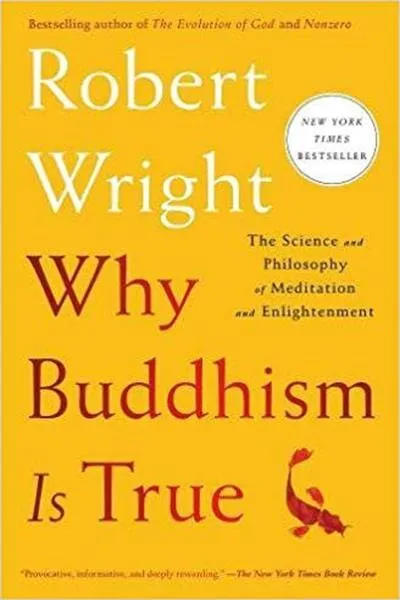Why Buddhism is True Book Cover — Recommendations