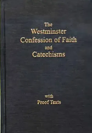 The Westminster Confession of Faith Book Cover — Recommendations