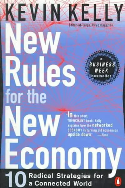 New Rules for the New Economy Book Cover — Recommendations
