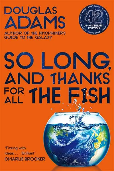 So Long, and Thanks for All the Fish Book Cover — Recommendations