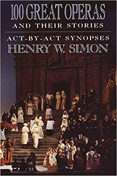 100 Great Operas and Their Stories Book Cover — Recommendations
