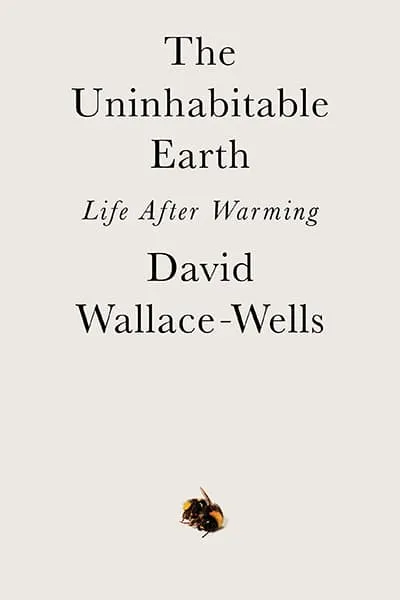 The Uninhabitable Earth Book Cover - Recommendations