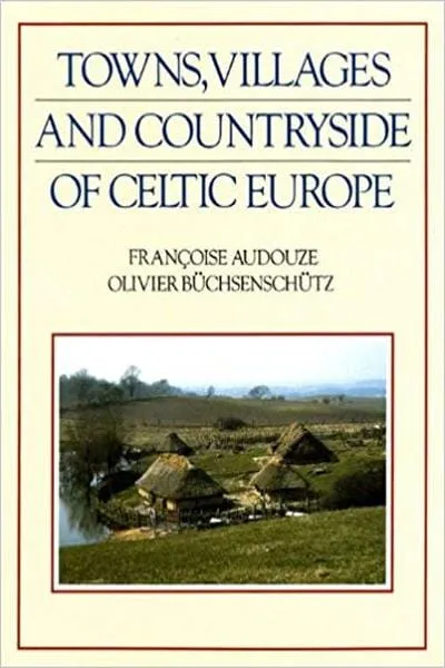 Towns, Villages and Countryside of Celtic Europe Book Cover — Recommendations
