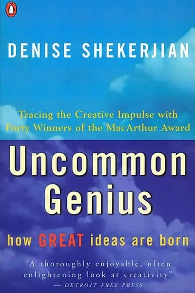 Uncommon Genius How Great Ideas Are Born Book Cover - Recommendations