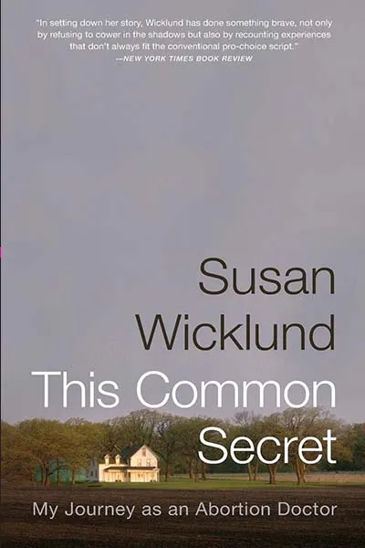 This Common Secret: My Journey as an Abortion Doctor Book Cover — Recommendations