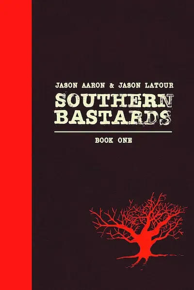 Southern Bastards Book One Premiere Edition Book Cover — Recommendations