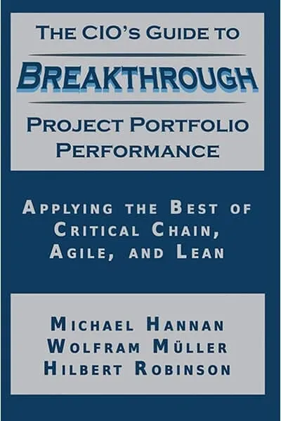 The CIO’s Guide to Breakthrough Portfolio Project Management Book Cover — Recommendations