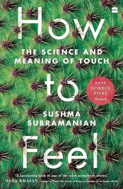 How to Feel: The Science and Meaning of Touch Book Cover — Recommendations