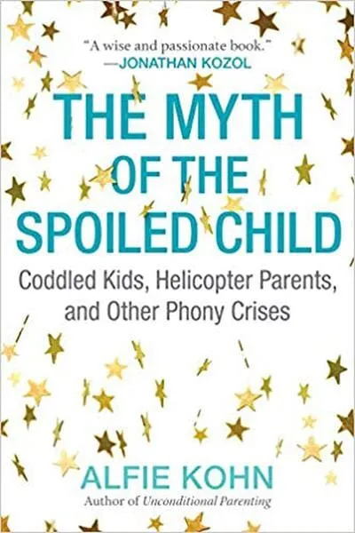The Myth of the Spoiled Child Book Cover — Recommendations