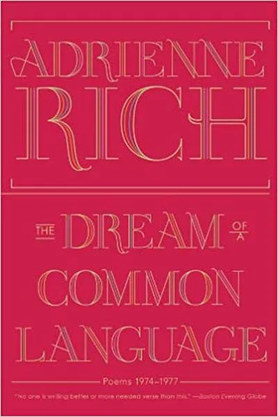 The Dream of a Common Language Book Cover — Recommendations