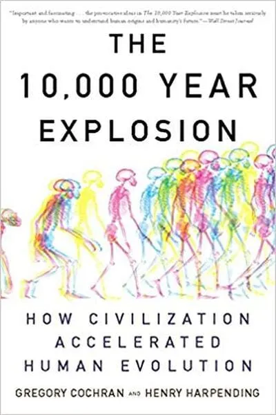 The 10,000 Year Explosion Book Cover - Recommendations