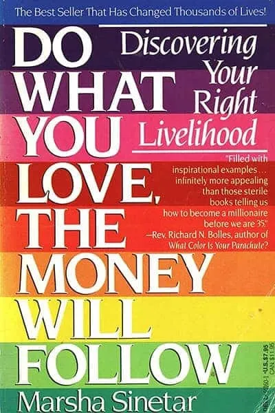 Do What You Love, The Money Will Follow Book Cover - Recommendations