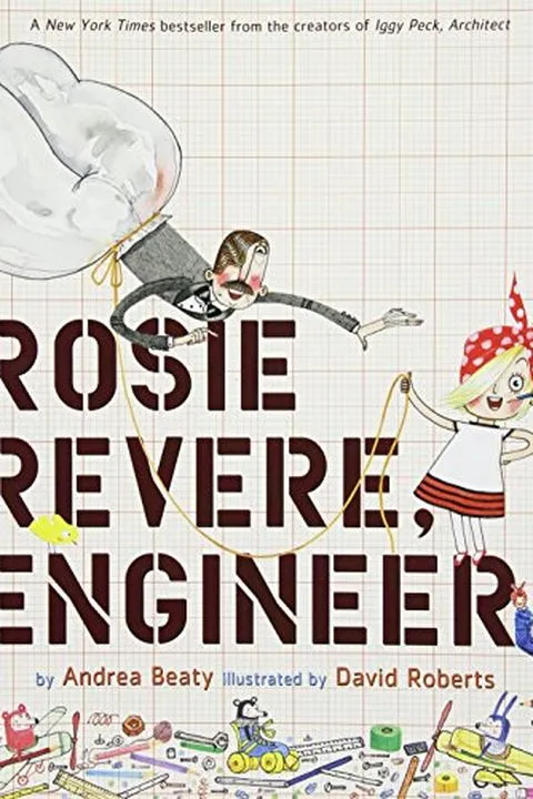 Rosie Revere, Engineer Book Cover — Recommendations