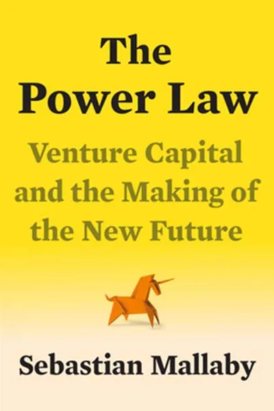 The Power Law: Venture Capital and the Making of the New Future Book Cover — Recommendations