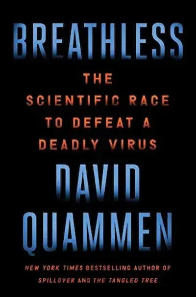 Breathless: The Scientific Race to Defeat a Deadly Virus Book Cover — Recommendations