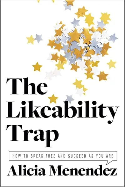The Likeability Trap