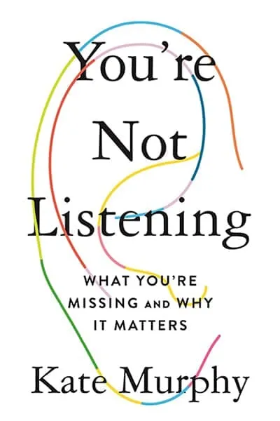 You’re Not Listening Book Cover — Recommendations