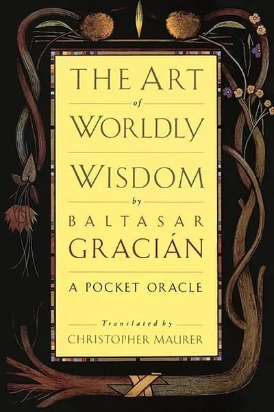 The Art of Worldly Wisdom Book Cover — Recommendations