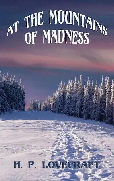 At the Mountains of Madness Book Cover — Recommendations