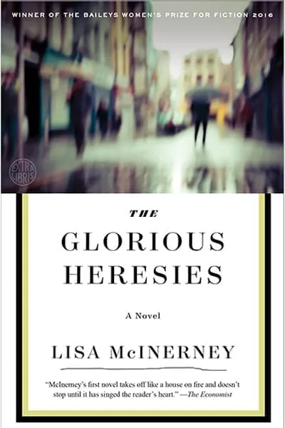 The Glorious Heresies Book Cover — Recommendations