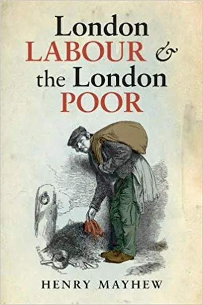 London Labour and the London Poor Book Cover — Recommendations