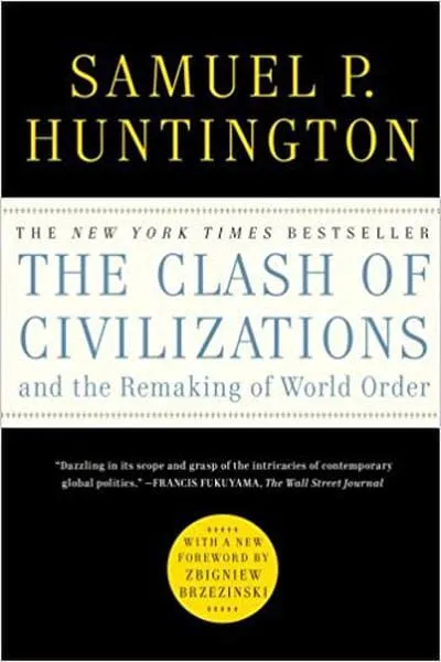 The Clash of Civilizations and the Remaking of World Order Book Cover - Recommendations