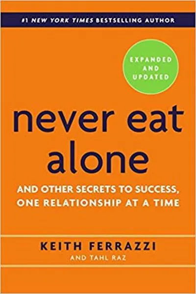 Never Eat Alone Book Cover - Recommendations