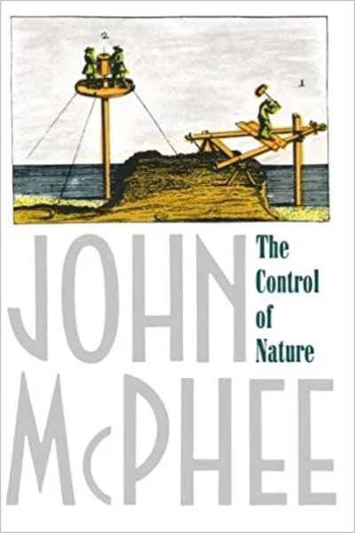 The Control of Nature Book Cover - Recommendations