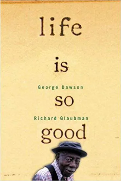 Life Is So Good Book Cover - Recommendations