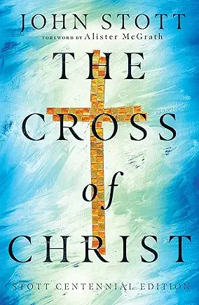 The Cross of Christ Book Cover - Recommendations