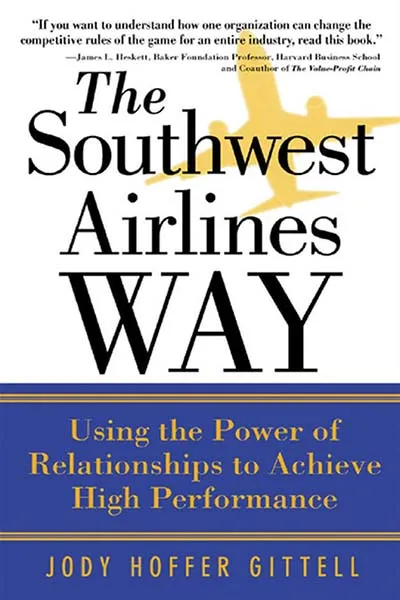 The Southwest Airlines Way Book Cover - Recommendations